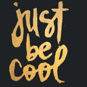 Just be Cool