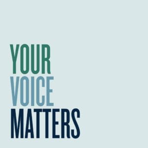 Your Voice Matters