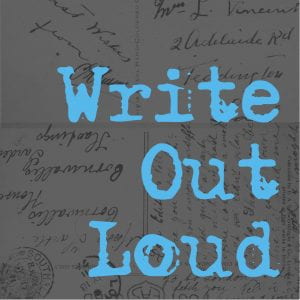 Write out loud