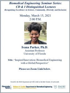 Biomedical Engineering Seminar Series presents Ivana Parker, PhD with "Inspired Innovation: Biomedical Engineering with a Global Perspective"